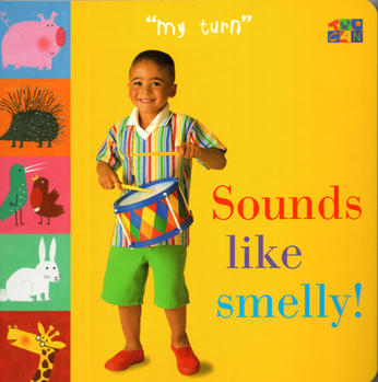 Board book Sounds Like Smelly! Book