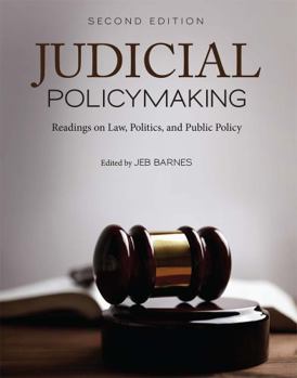 Paperback Judicial Policymaking: Readings on Law, Politics, and Public Policy Book