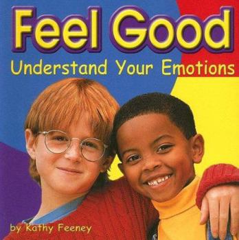 Paperback Feel Good: Understand Your Emotions Book