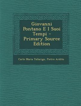 Paperback Giovanni Pontano E I Suoi Tempi [Italian] Book