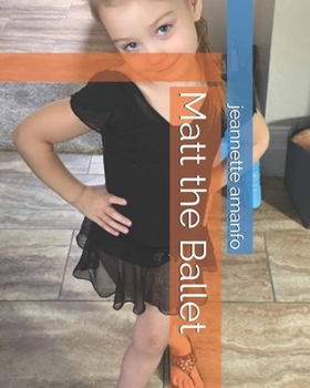 Paperback Matt the Ballet Book