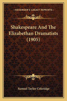 Paperback Shakespeare And The Elizabethan Dramatists (1905) Book