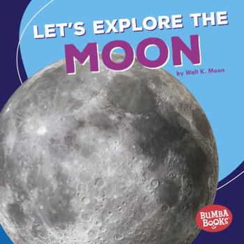 Library Binding Let's Explore the Moon Book