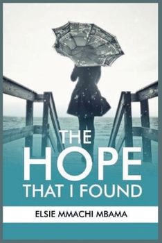 Paperback The Hope That I Found Book