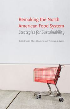 Paperback Remaking the North American Food System: Strategies for Sustainability Book