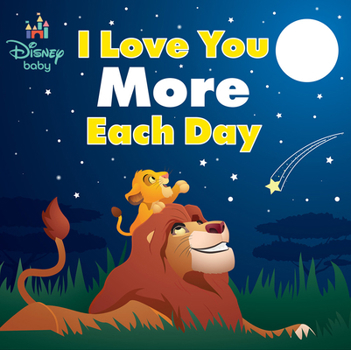 Board book Disney Baby: I Love You More Each Day Book