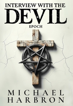Interview with the Devil: Epoch