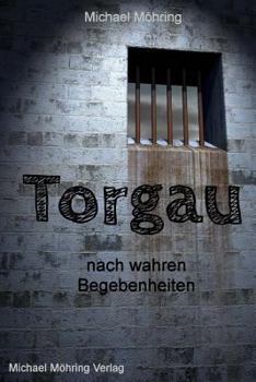 Paperback Torgau: nach wahren Begebenheiten [German] Book