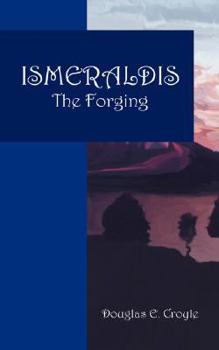 Paperback Ismeraldis: The Forging Book