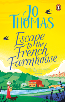 Paperback Escape to the French Farmhouse Book