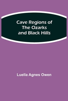 Paperback Cave Regions of the Ozarks and Black Hills Book