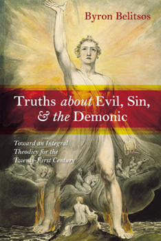Paperback Truths about Evil, Sin, and the Demonic Book