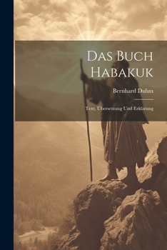 Paperback Das Buch Habakuk: Text, Übersetzung Und Erklärung Book