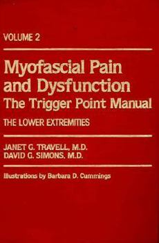 Hardcover Myofacial Pain and Dysfunction: The Trigger Point Manual Vol. 1 and 2 Book