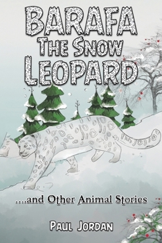 Paperback Barafa the Snow Leopard Book