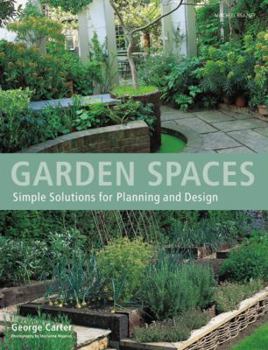 Paperback Garden Spaces: Simple Solutions for Planning and Design Book
