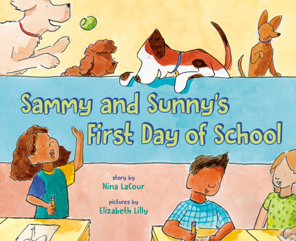 Hardcover Sammy and Sunny's First Day of School Book