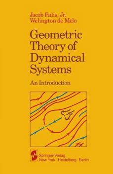 Hardcover Geometric Theory of Dynamical Systems: An Introduction Book