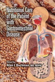 Paperback Nutritional Care of the Patient with Gastrointestinal Disease Book