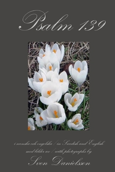 Paperback Psalm 139, i svenska och engelska, in Swedish and English Book