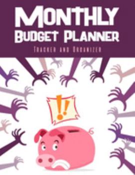 Paperback Monthly Budget Planner: Budget Planning, Financial Planning Journal, Monthly Expense Tracker and Organizer (Bill Tracker, Expense Tracker, Hom Book
