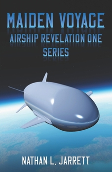 Paperback Maiden Voyage: Airship Revelation One Book
