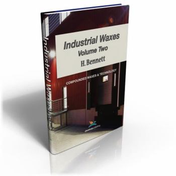 Hardcover Industrial Waxes, Vol. 2, Compounded Waxes and Technology Book