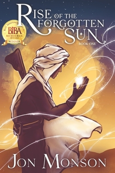Rise of the Forgotten Sun (The Sun and the Raven #1) - Book #1 of the Sun and the Raven