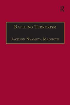 Battling Terrorism: Legal Perspectives on the Use of Force and the War on Terror