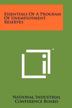 Paperback Essentials of a Program of Unemployment Reserves Book