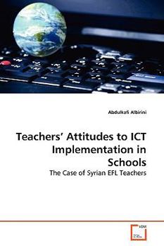 Paperback Teachers' Attitudes to ICT Implementation in Schools Book
