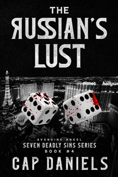 Paperback The Russian's Lust: Avenging Angel - Seven Deadly Sins Book