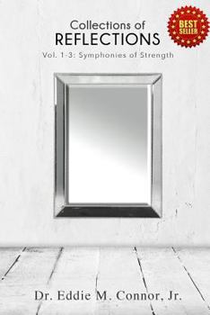 Paperback Collections of Reflections: Volumes 1-3: Symphonies of Strength Book