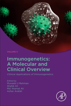 Paperback Immunogenetics: A Molecular and Clinical Overview: Clinical Applications of Immunogenetics Book