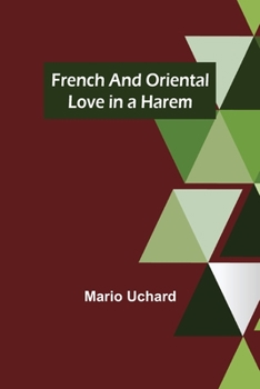 Paperback French and Oriental Love in a Harem Book