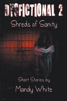 Paperback Dysfictional 2: Shreds of Sanity Book