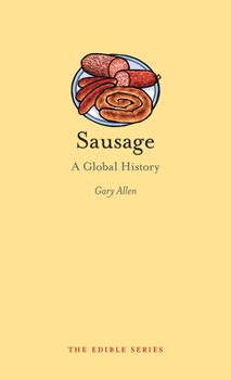 Hardcover Sausage: A Global History Book