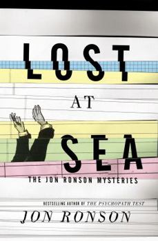 Hardcover Lost at Sea: The Jon Ronson Mysteries Book