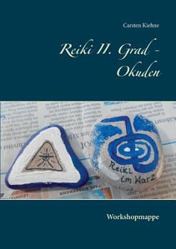 Paperback Reiki II. Grad - Okuden: Workshopmappe [German] Book