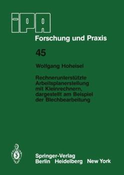 Paperback Rechnerunterstützte Arbeitsplanerstellung Mit Kleinrechnern, Dargestellt Am Beispiel Der Blechbearbeitung [German] Book