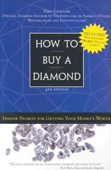 Paperback How to Buy a Diamond: Insider Secrets for Getting Your Money's Worth Book