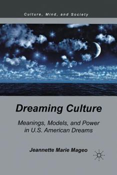 Dreaming Culture (Culture, Mind and Society)
