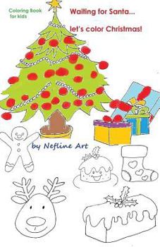 Paperback Waiting for Santa...: ...Let's Paint Simple -Lines- Christmas! Book