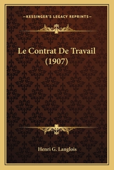 Paperback Le Contrat De Travail (1907) [French] Book