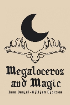 Paperback Megaloceros and Magic Book