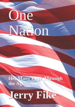 Paperback One Nation: Her Many Flags Through the Ages Book