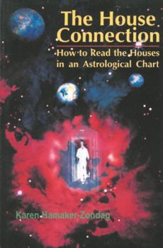 Paperback House Connection: How to Read the Houses in an Astrological Chart Book