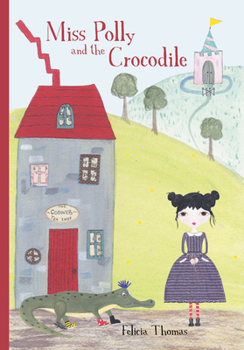 Paperback Miss Polly and the Crocodile Book