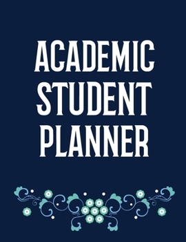 Academic Student Planner: Agenda - By Subject - Daily Weekly Monthly Breakdown - Undated - Organizer Diary - Notebook For Students - College - Nursing School - Adult Learners