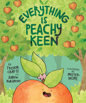 Hardcover Everything Is Peachy Keen Book